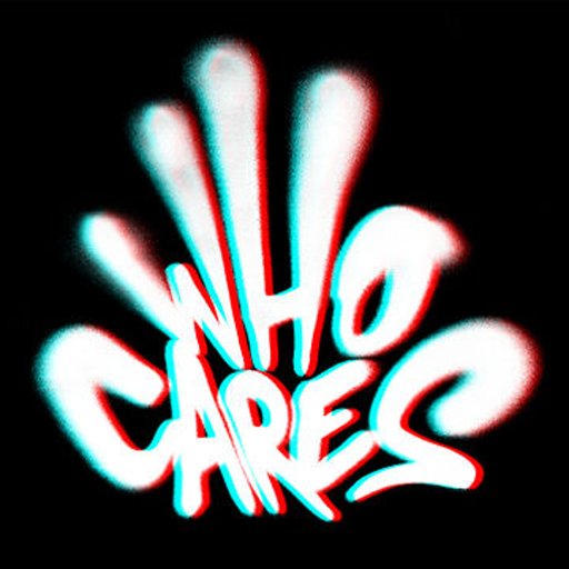 Who Cares?