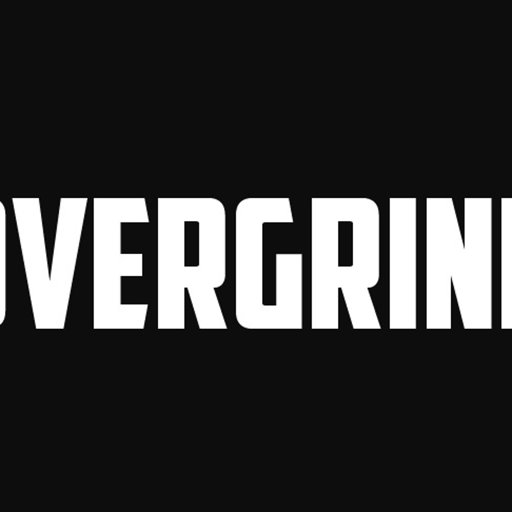 Overgrind