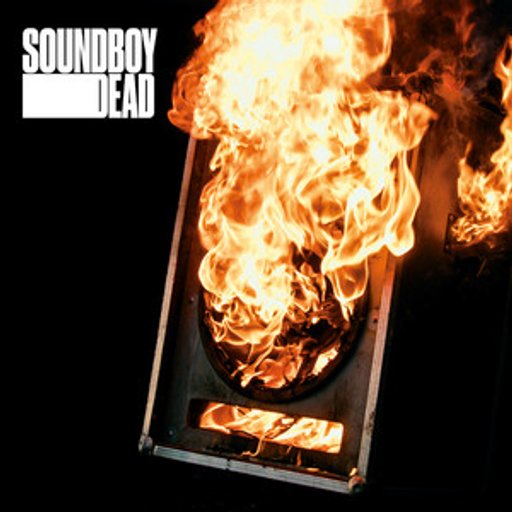 Soundboy Dead