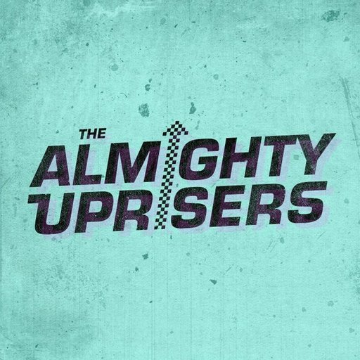 Almighty Uprisers