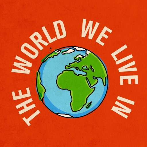 THE WORLD WE LIVE IN 星