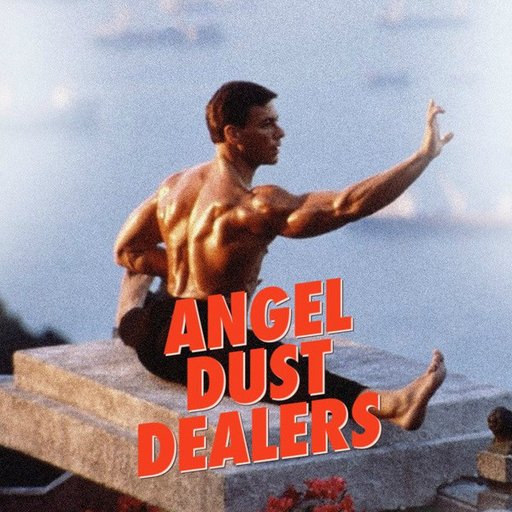 Angel Dust Dealers