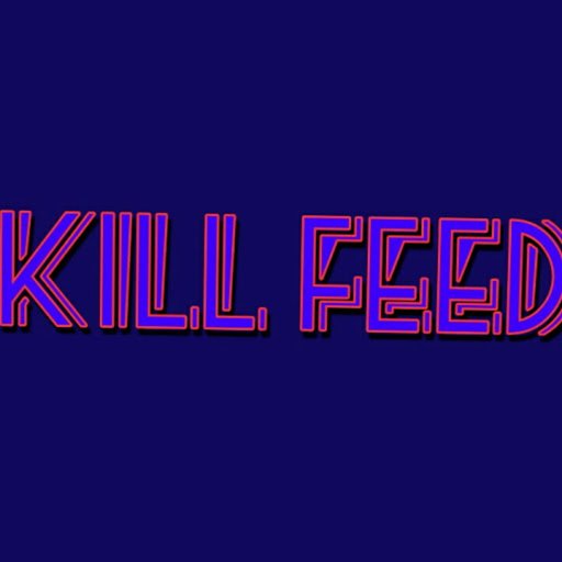 KILL FEED